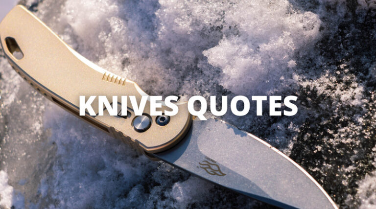 best-knife-quotes-knife-sayings-on-love-life-sweet-overallmotivation