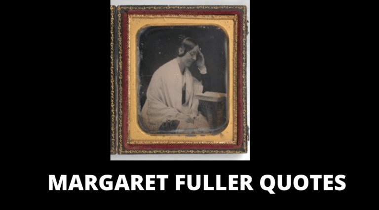 62 Inspirational Margaret Fuller Quotes On Success In Life