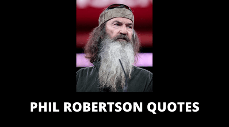 35 Motivational Phil Robertson Quotes For Success