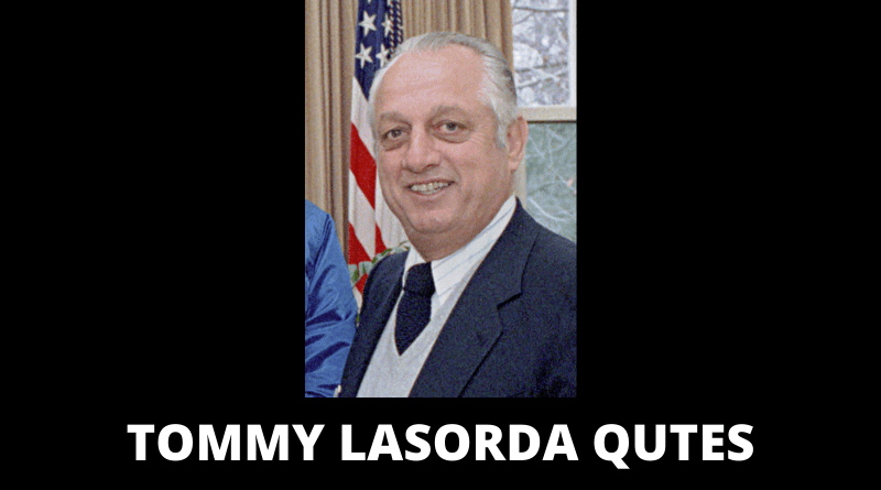 Mosae Sports - Classic quote of Tommy Lasorda:  There are three