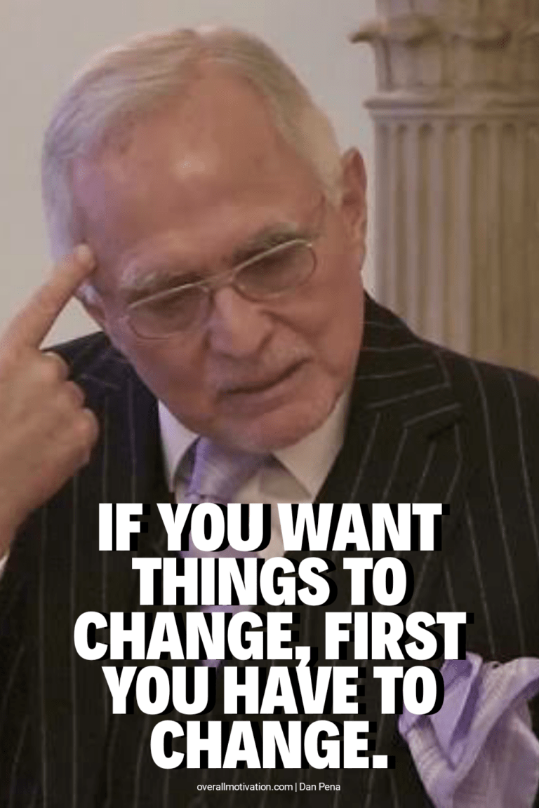 83 Motivational Dan Pena Quotes For Success – OverallMotivation